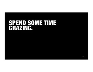 124 
SPEND SOME TIME 
GRAZING. 
124 DSAA Launch Plan 
 