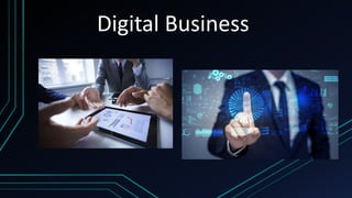 Digital Business
 