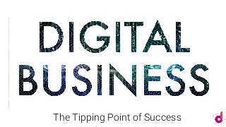 The Tipping Point of Success
 