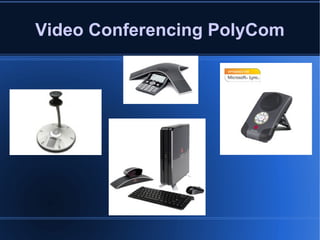 Video Conferencing PolyCom 