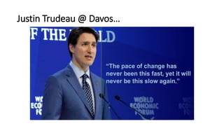 Justin Trudeau @ Davos…
 