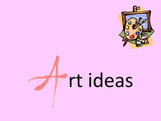 rt ideas
 