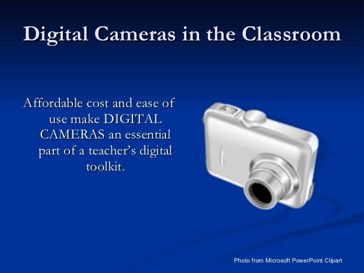 Digital Cameras in the Classroom