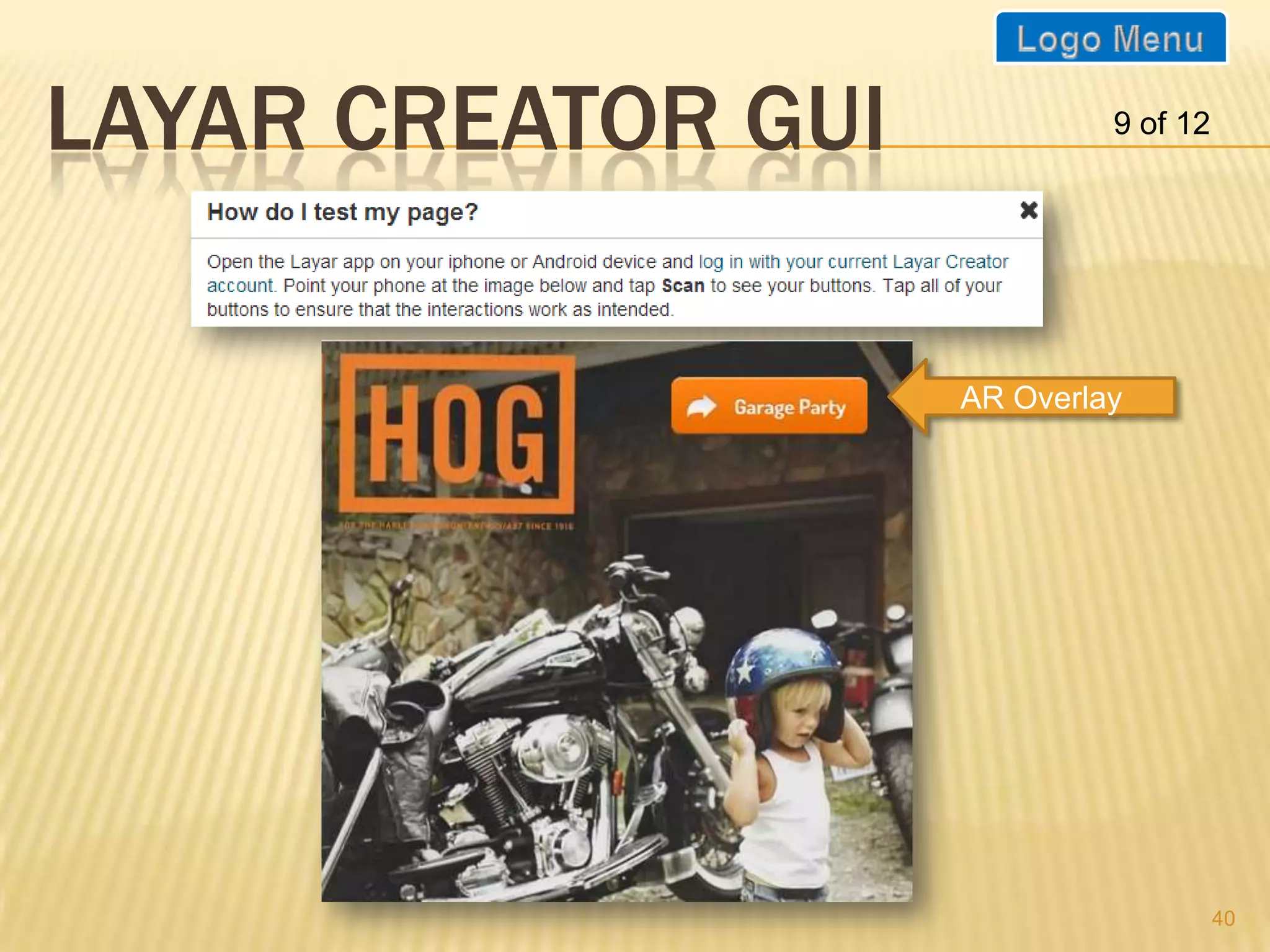 LAYAR CREATOR GUI            9 of 12




                    AR Overlay




                                       40
 