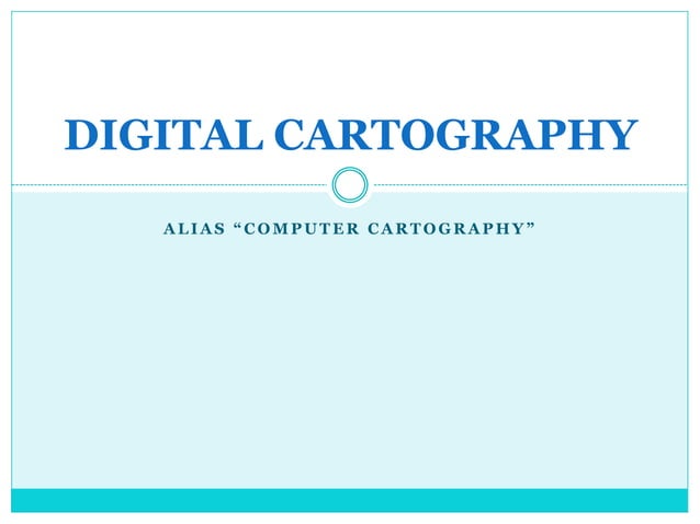 Digitalcartography Pptx