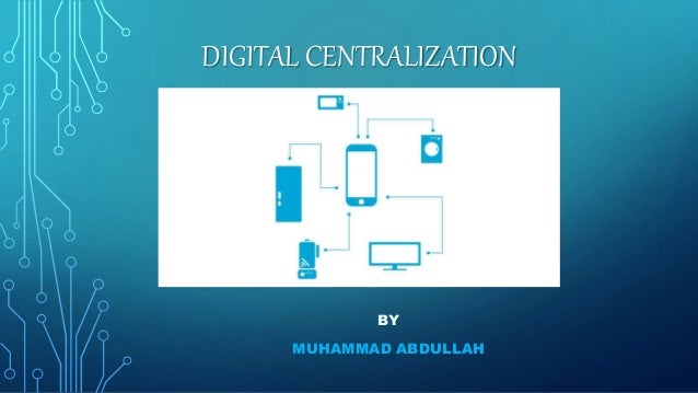 Image result for Digital centralization.