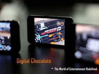 - The World of Entertainment Redefined
 