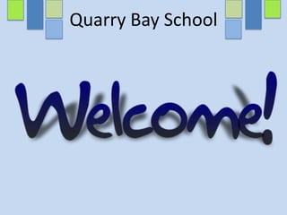 Quarry Bay School
 
