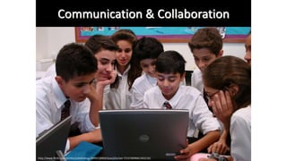 Communication & Collaboration
http://www.flickr.com/photos/julielindsay/3049218069/sizes/l/in/set-72157609661303135/
 