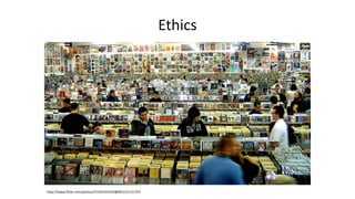 Ethics
http://www.flickr.com/photos/51035555243@N01/21151707
 