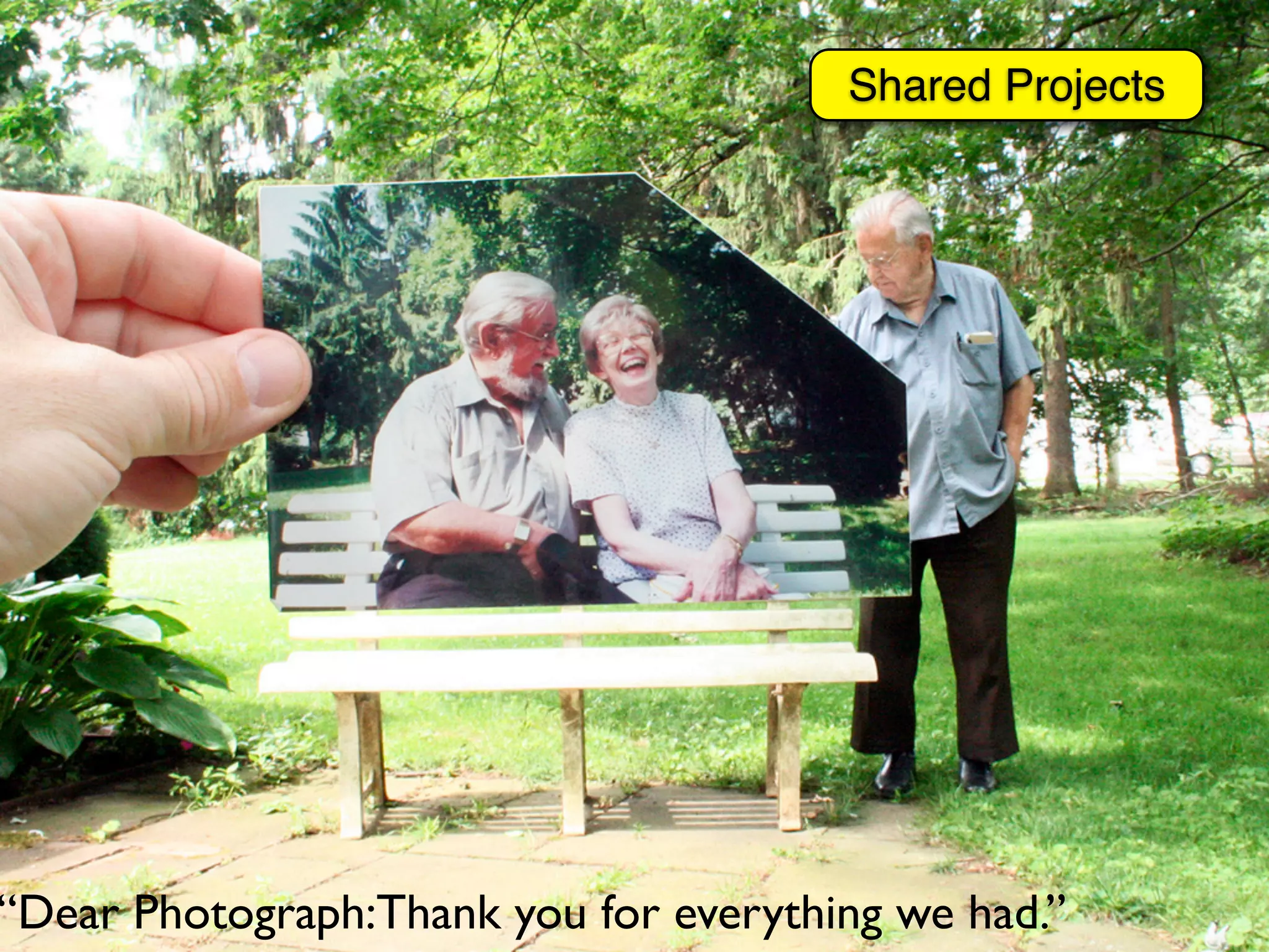 Shared Projects




“Dear Photograph:Thank you for everything we had.”
 