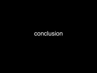 conclusion
 