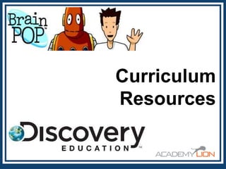 Curriculum
Resources

 