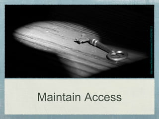 Maintain Access
http://www.flickr.com/photos/zero101/4529214213
 