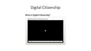 Digital Citizenship
 