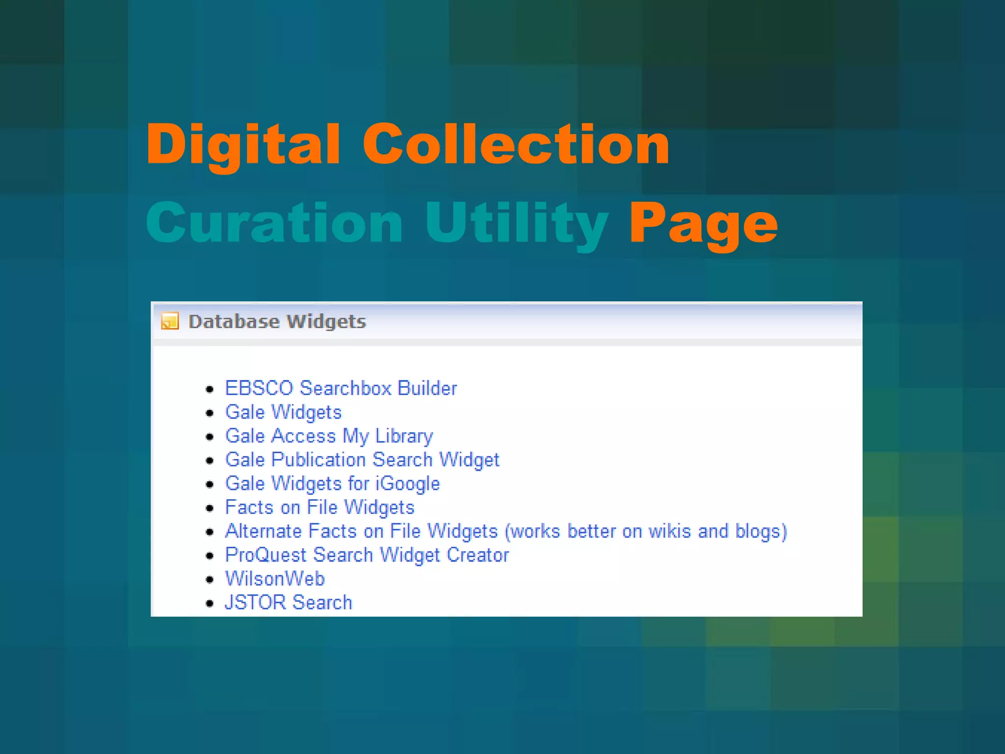 Digital Collection  Curation Utility  Page 