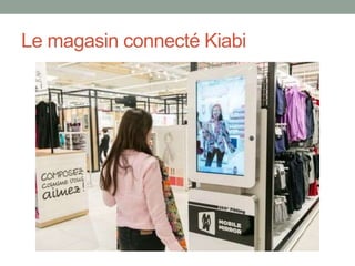 Le magasin connecté Kiabi
 