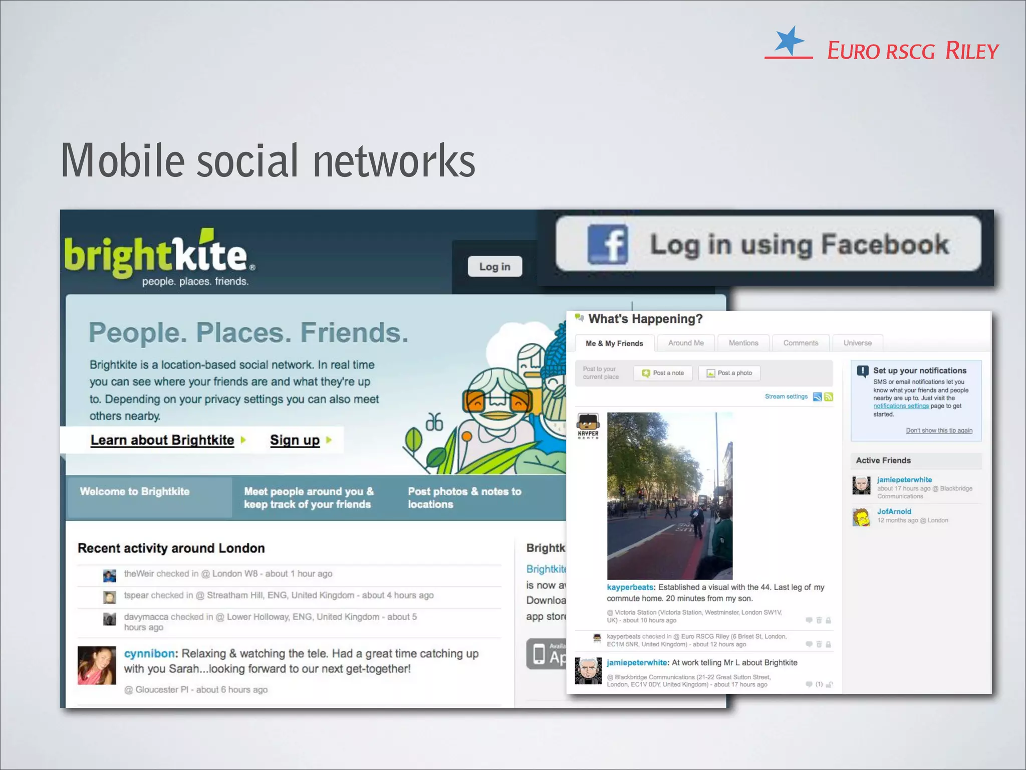 Mobile social networks
 