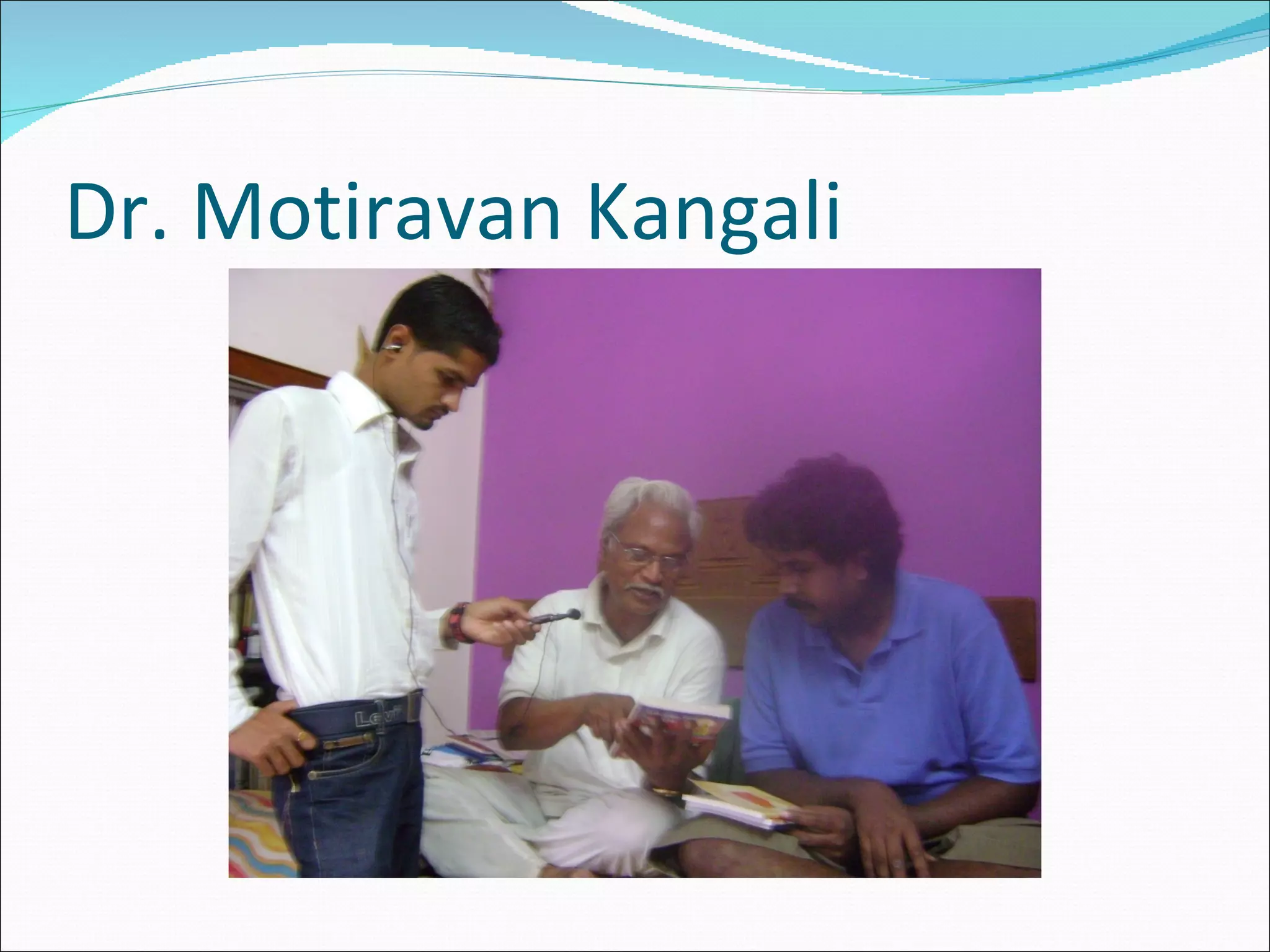 Dr. Motiravan Kangali 