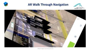 AR Walk Through Navigation
MTECH Digital Consulting Services
 