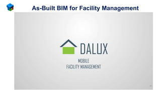 As-Built BIM for Facility Management
www.mtech.com.hk 44
 