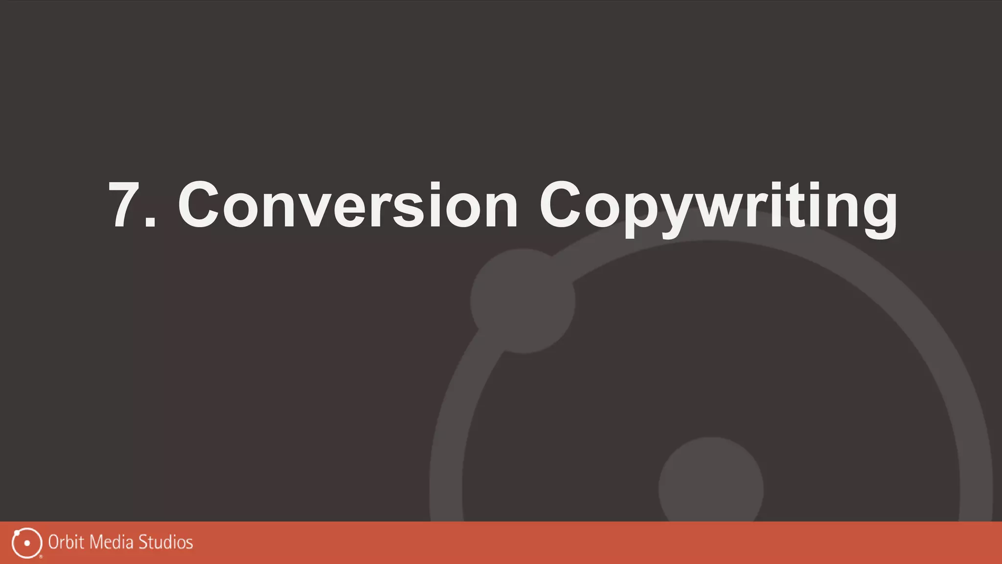 7. Conversion Copywriting
 