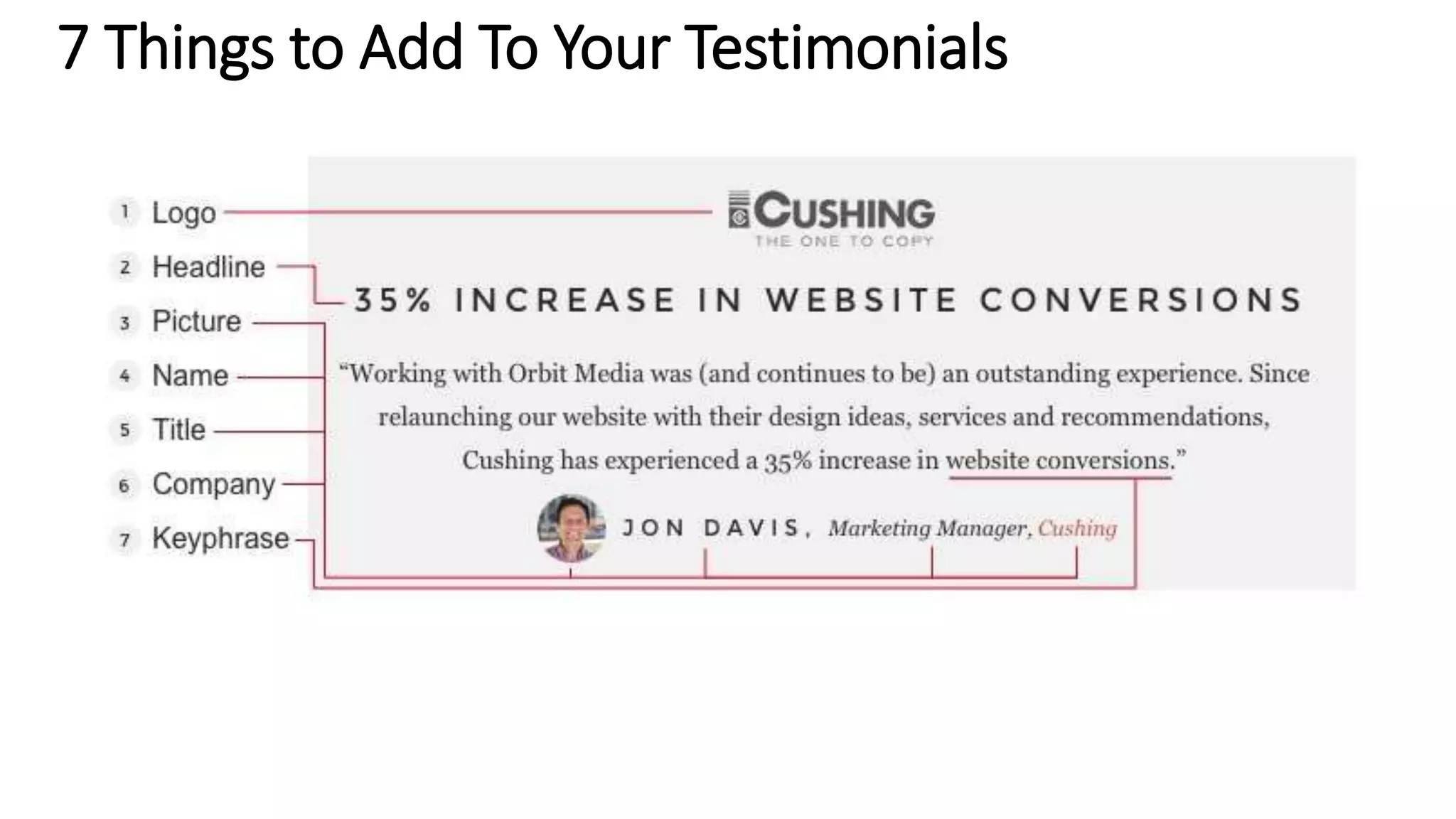 7 Things to Add To Your Testimonials
 