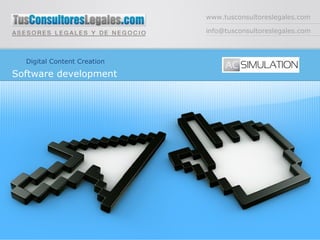 www.tusconsultoreslegales.com [email_address] Digital Content Creation Software development 