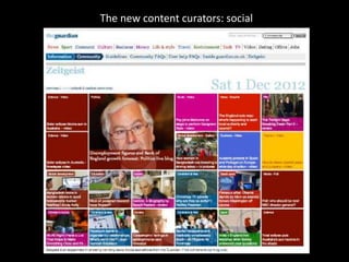 The new content curators: social
 