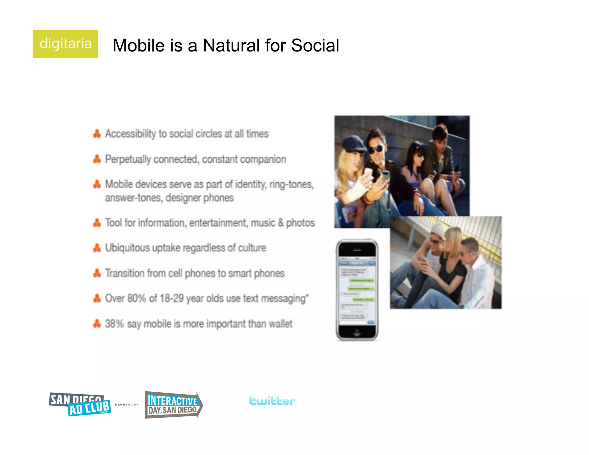 Mobile is a Natural for Social
 