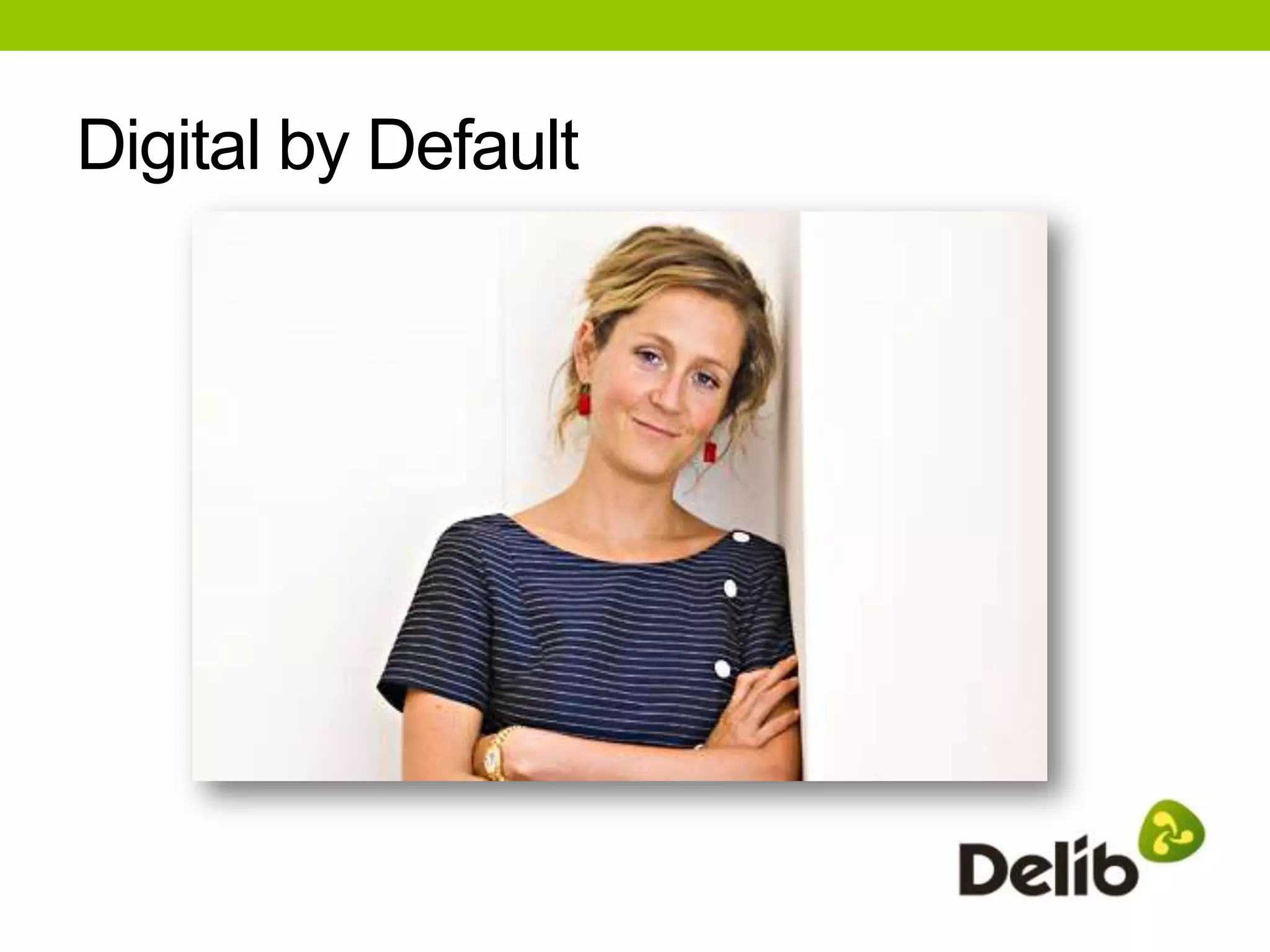 Digital by Default
 