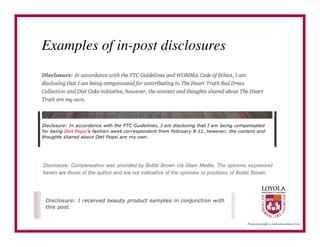 Examples of in-post disclosures	

 