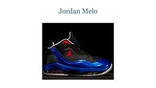 Jordan Melo
 