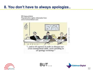 8. You don’t have to always apologize.. BUT… 