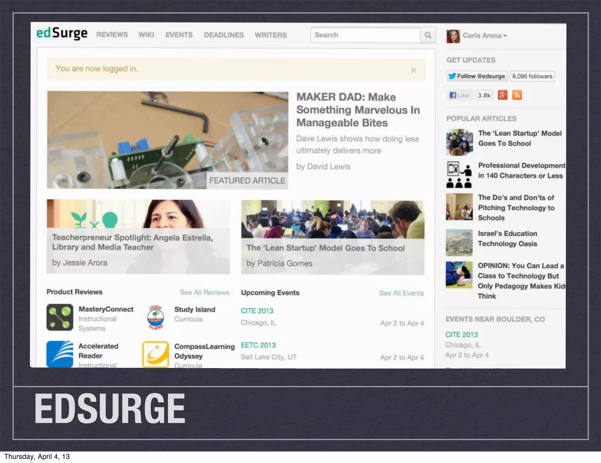 EDSURGE
Thursday, April 4, 13
 