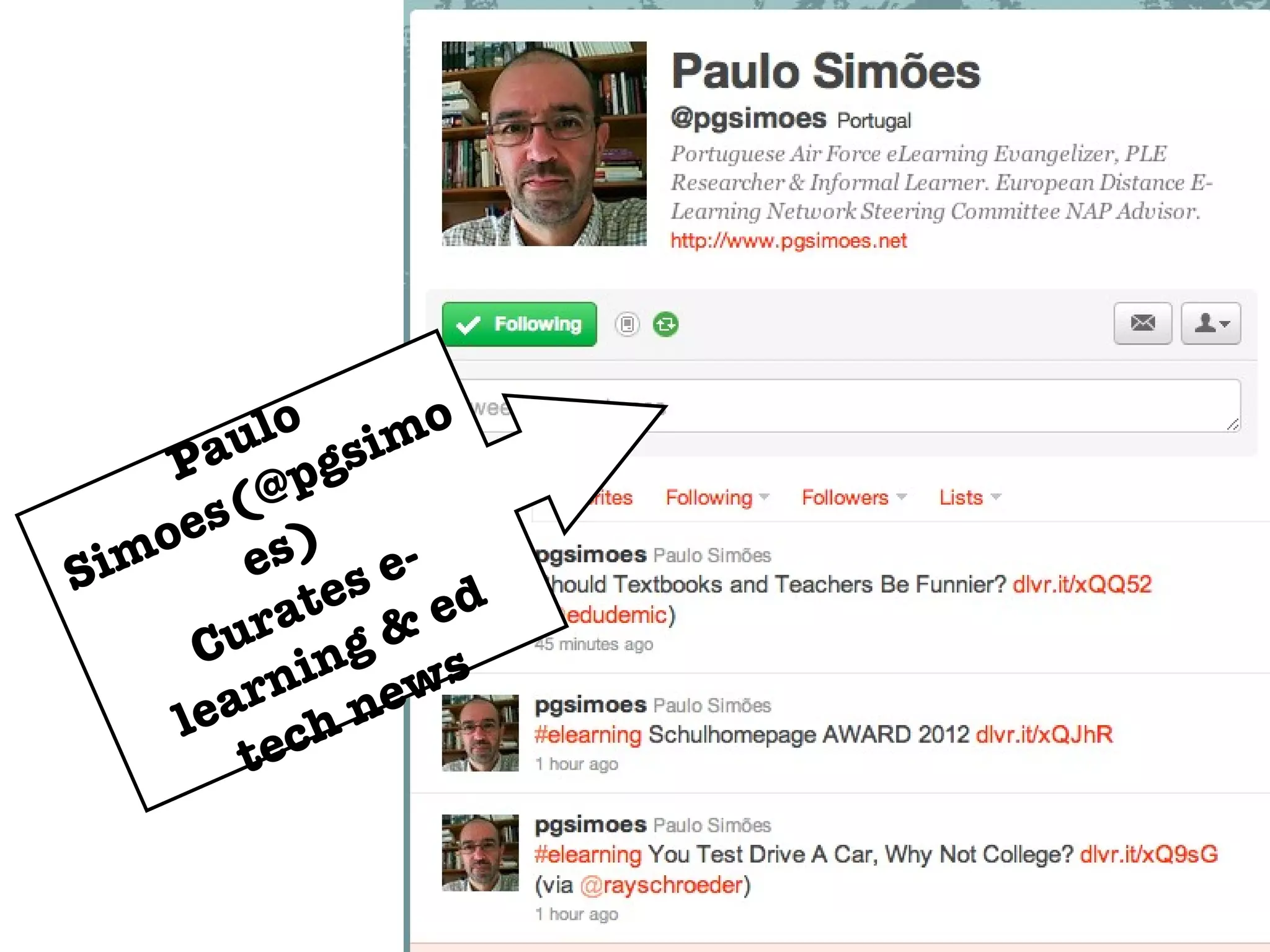 @pgsimoes Paulo Simoes(@pgsimoes) Curates e-learning & ed tech news 