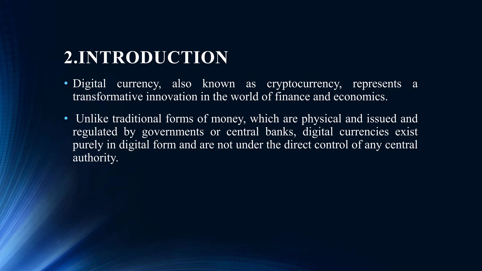 here we prepared a presentation on digital currency. | PPTX