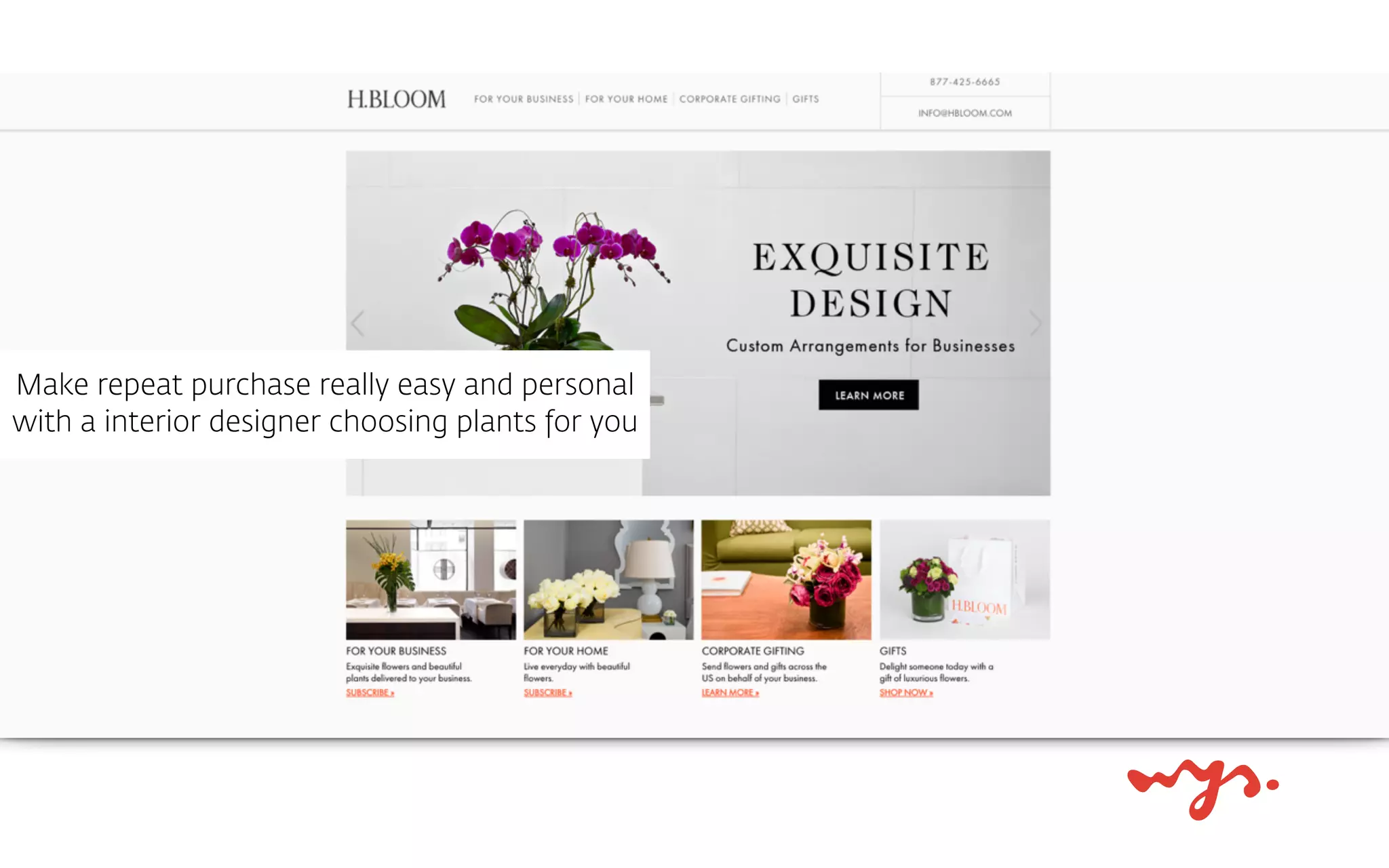 Make repeat purchase really easy and personal
with a interior designer choosing plants for you
 