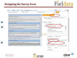 Designing the Survey Form 
 