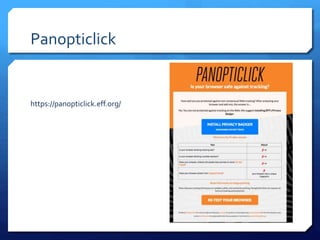 Panopticlick
https://panopticlick.eff.org/
 