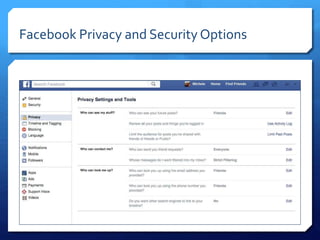 Facebook Privacy and Security Options
 