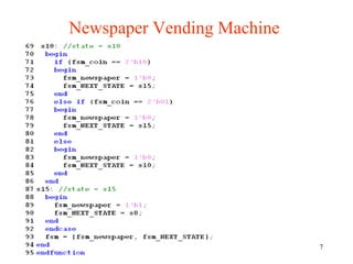 7
Newspaper Vending Machine
2012 Lecture 23
 