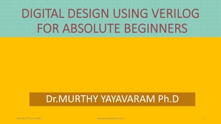 Dr.MURTHY YAYAVARAM Ph.D
Sunday, 07 June 2020 yayavaram@yahoo.com 1
 