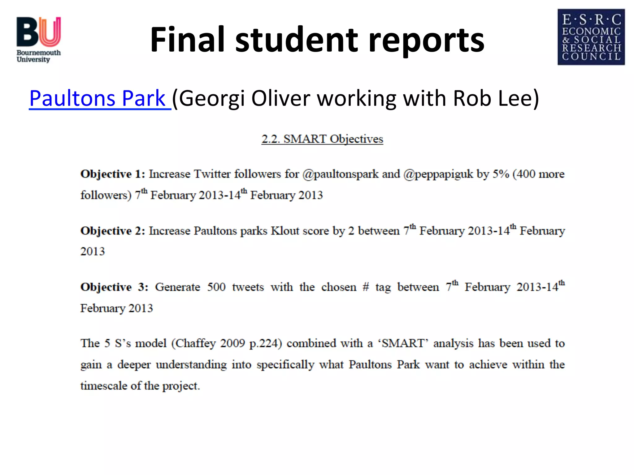Final	
  student	
  reports
	
  
Paultons	
  Park	
  (Georgi	
  Oliver	
  working	
  with	
  Rob	
  Lee)	
  
	
  

 