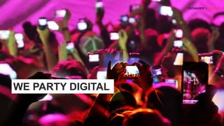 WE PARTY DIGITAL
 