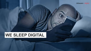 WE SLEEP DIGITAL
 