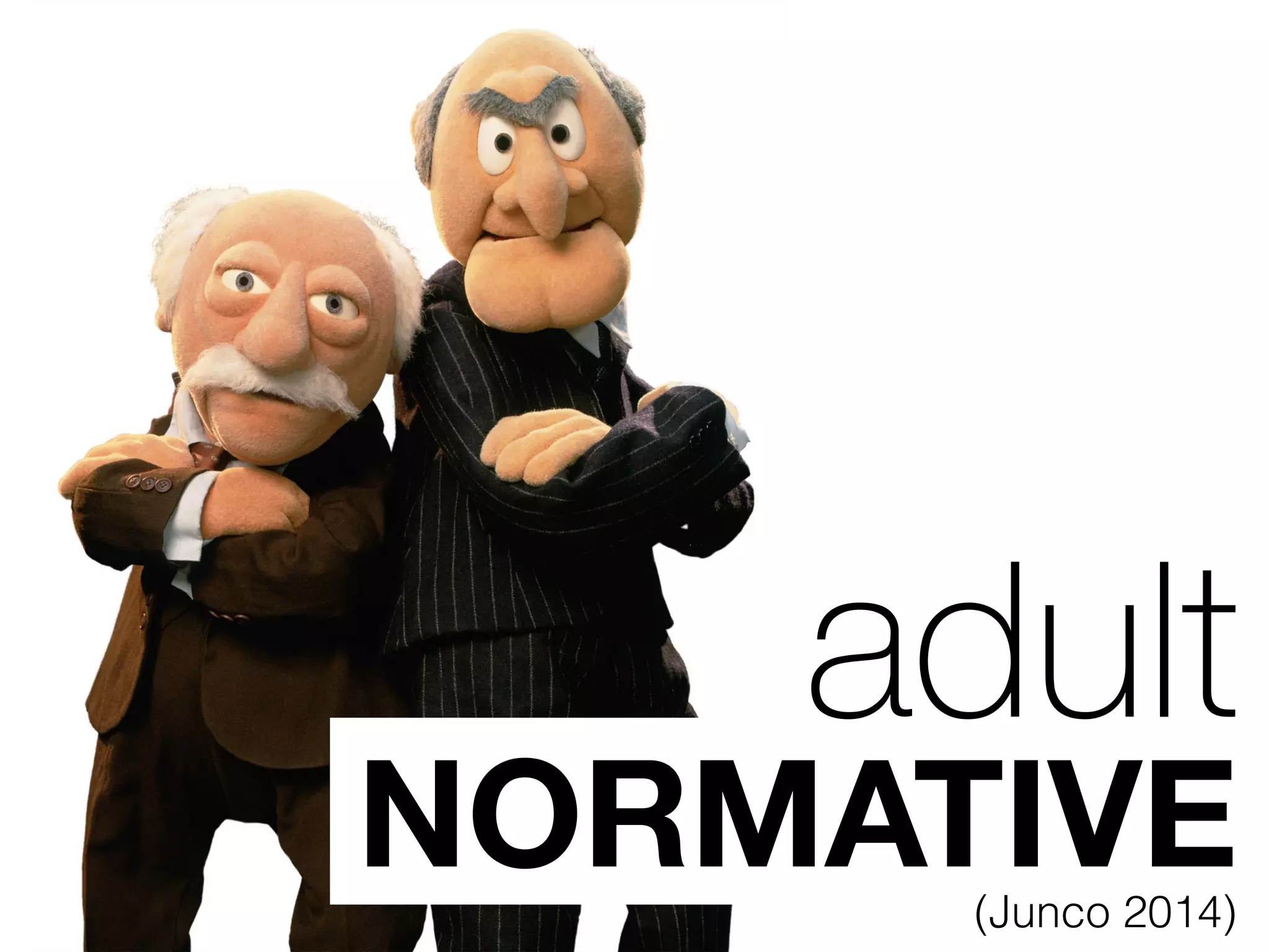 NORMATIVE
adult
(Junco 2014)
 