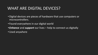 Digital Devices.pptx. computer science LN1 ICT.EDU