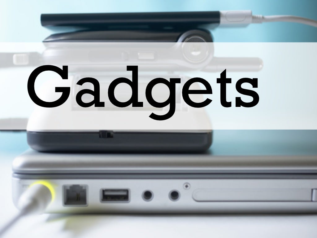 Gadgets