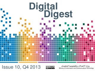 Digital
Digest
Issue 10, Q4 2013
 